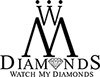 WATCH MY DIAMONDS